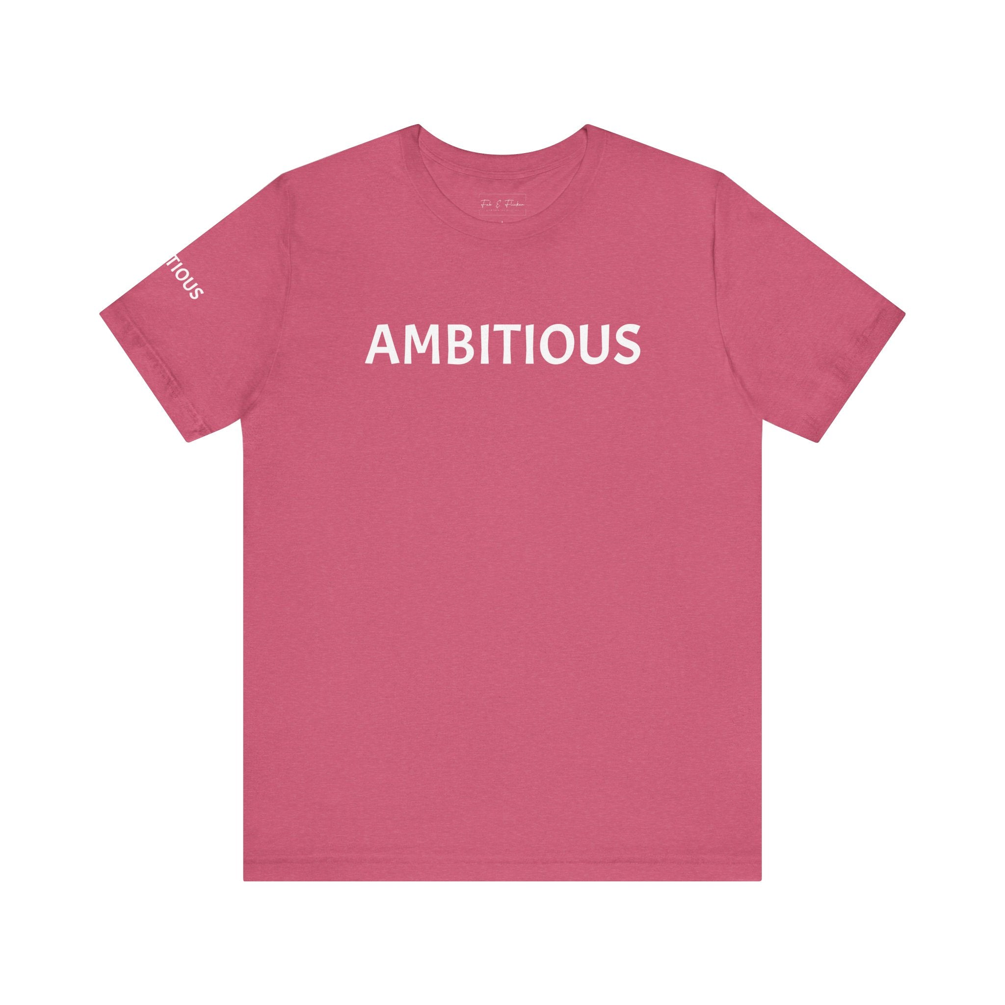 Inspirational Short Sleeve Tee - Ambitious