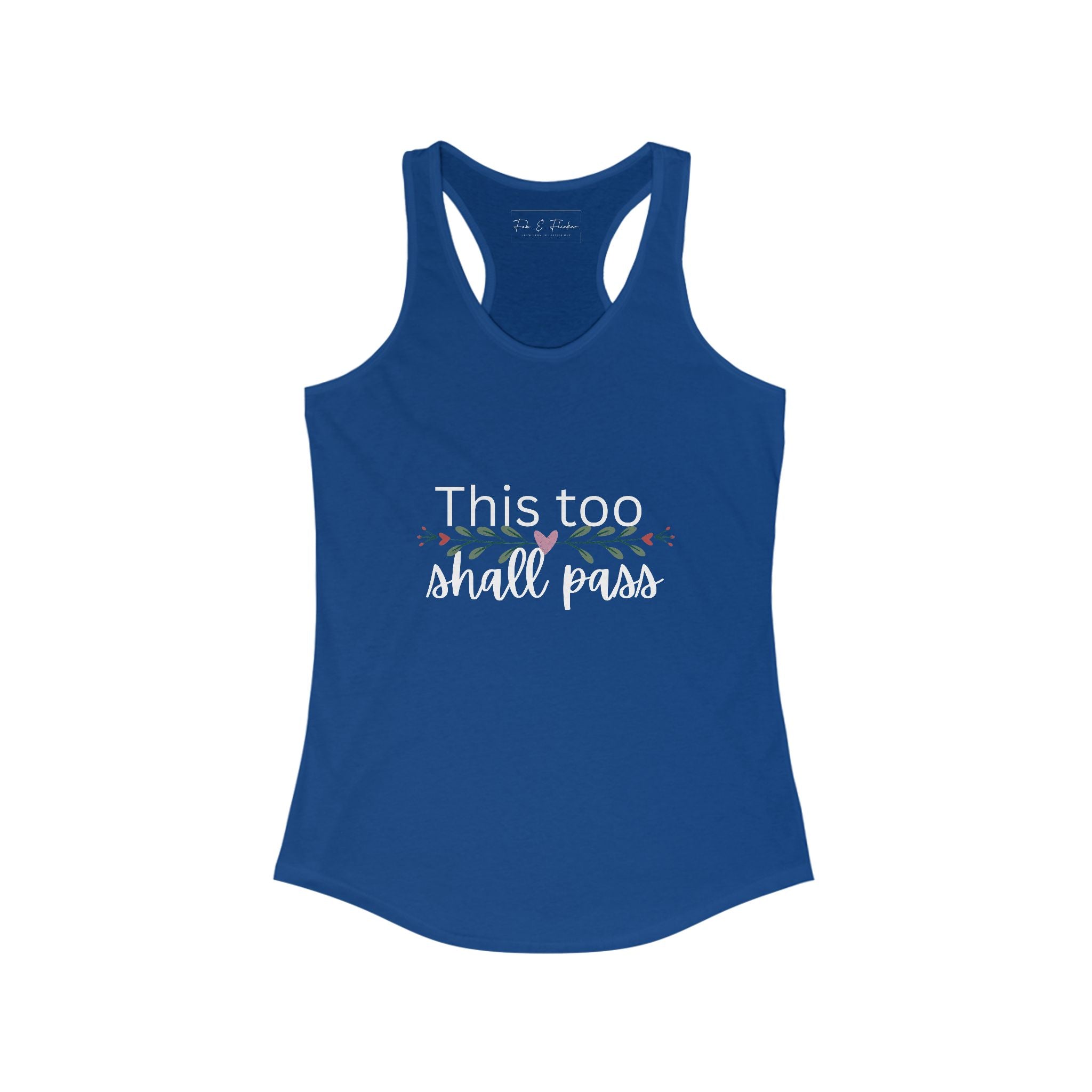 Inspirational Women's Racerback Tank - This Too Shall Pass